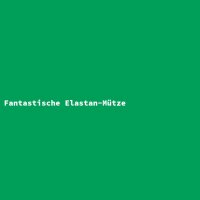 Fantastische Elastan-Mütze