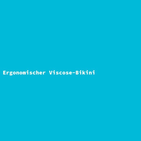 Ergonomischer Viscose-Bikini