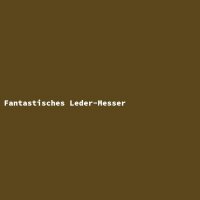 Fantastisches Leder-Messer
