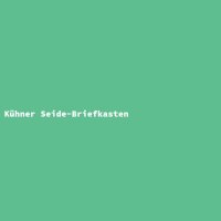 Kühner Seide-Briefkasten
